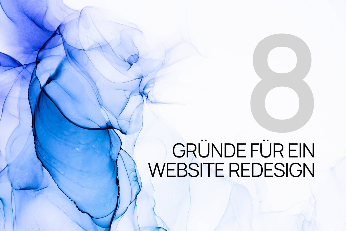 8 Gründe für ein Website Redesign 8 Gründe für ein Website Redesign