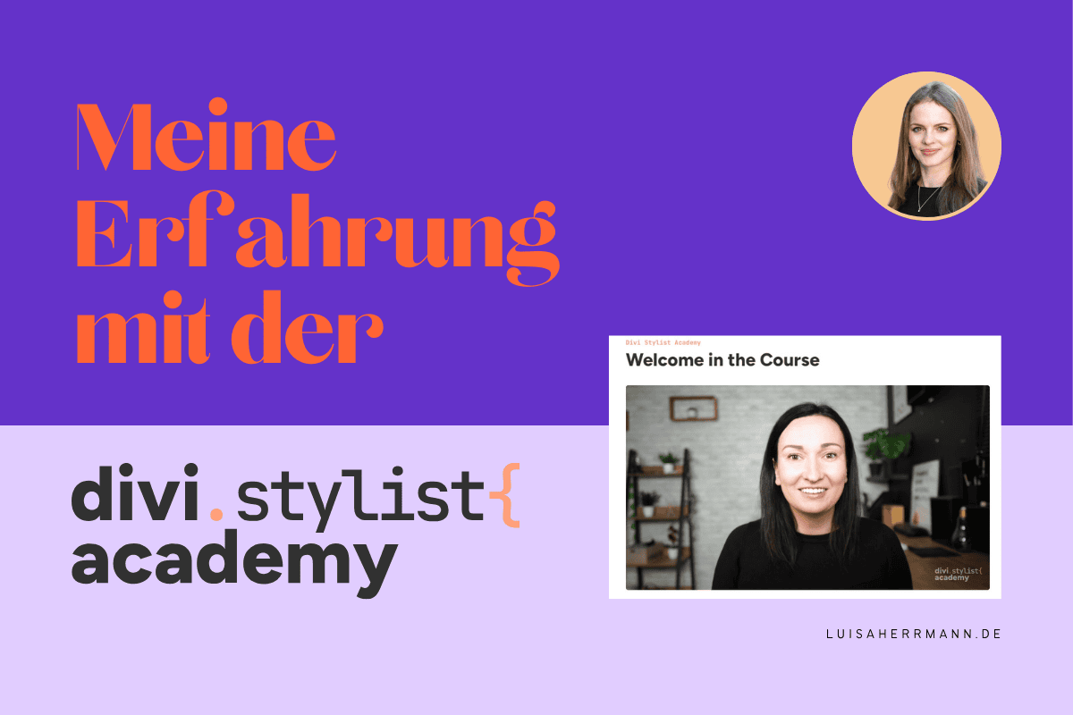 Meine Erfahrung mit der Divi Stylist Academy Meine Erfahrung mit der Divi Stylist Academy